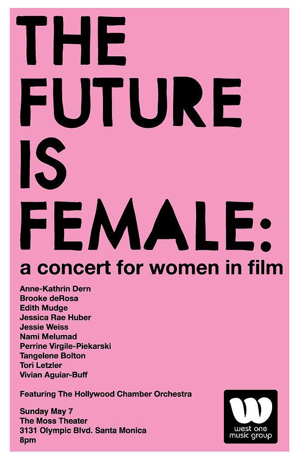 A poster for the film, " future is female ".